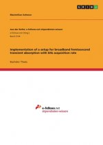 Implementation of a setup for broadband femtosecond transient absorption with kHz acquisition rate