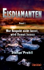 Eisdiamanten Triologie Band 1