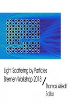 Light Scattering by Particles, Bremen Workshop 2018