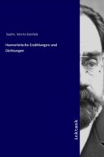 Humoristische Erzählungen und Dichtungen