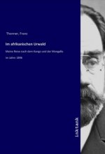 Im afrikanischen Urwald
