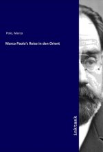 Marco Paolo's Reise in den Orient