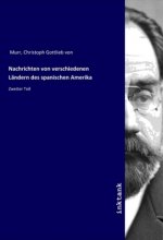 Nachrichten von verschiedenen Ländern des spanischen Amerika