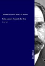 Reise aus dem Herzen in das Herz