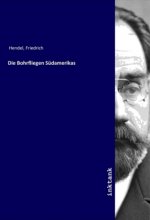 Die Bohrfliegen Südamerikas
