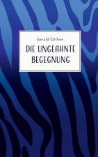 ungeahnte Begegnung