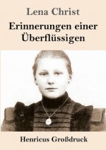 Erinnerungen einer UEberflussigen (Grossdruck)