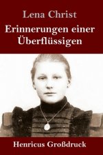 Erinnerungen einer UEberflussigen (Grossdruck)