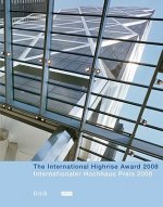 Internationaler Hochhaus Preis 2008. The International Highrise Award 2008