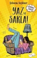 Yaz ve Sakla