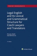 Legal English and Its Lexical and Grammatical Structure