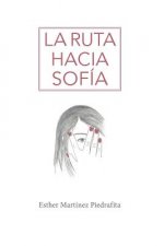 La ruta hacia Sofia