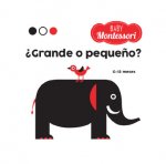 GRANDE O PEQUEÑO? BABY MONTESSORI