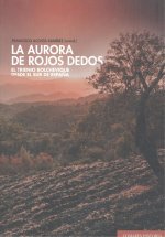 LA AURORA DE ROJOS DEDOS