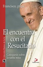 EL ENCUENTRO CON EL RESUCITADO