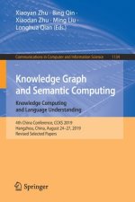 Knowledge Graph and Semantic Computing: Knowledge Computing and Language Understanding