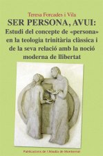 SER PERSONA, AVUI