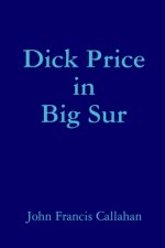 Dick Price in Big Sur