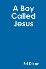 Boy Called Jesus