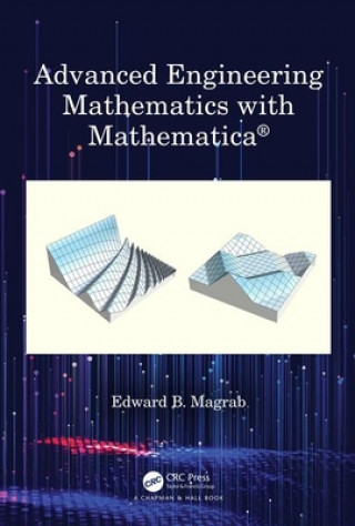 Advanced Engineering Mathematics with Mathematica