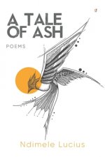 A Tale of Ash: Poems