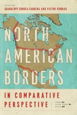 North American Borders in Comparative Perspective