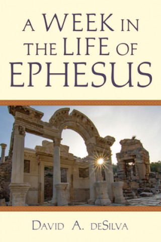 Week In the Life of Ephesus
