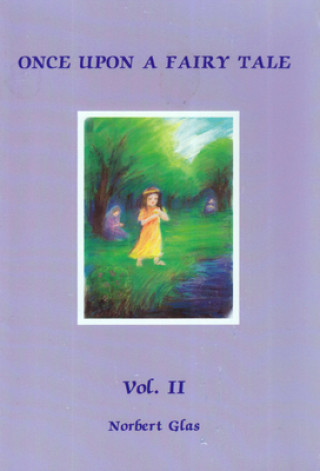 Once Upon a Fairy Tale 1: Seven Favorite Folk and Fairy Tales by the Brothers Grimm
