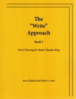 The Write Approach: Form Drawing for Better Handwriting 1