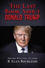 Last Book About Donald Trump