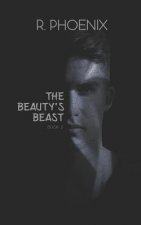 The Beauty's Beast: Sequel to The Beast's Beauty