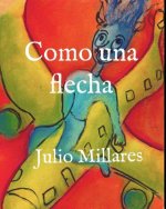 Como una flecha