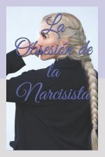 Obsesion de la Narcisista