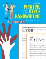 Learning Printing Style Handwriting Workbook for Kids: Practice and review 6th 100 (#501-600) fry sight words book