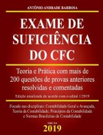 Exame de Sufici?ncia do CFC - Teoria e Prática com mais de de 200 quest?es de provas anteriores resolvidas e comentadas.