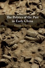 Politics of the Past in Early China