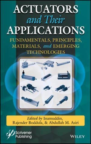 Actuators - Fundamentals, Principles, Materials, and Applications