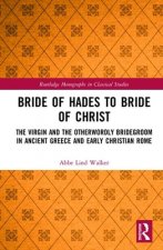 Bride of Hades to Bride of Christ