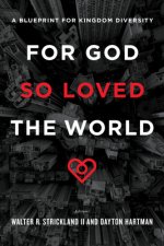 For God So Loved the World: A Blueprint for Kingdom Diversity