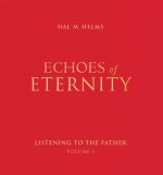 Echoes of Eternity, Volume 1