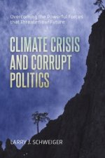 Climate Crisis and Corrupt Politics