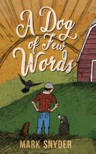 Dog of Few Words