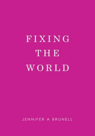 Fixing the World