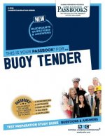 Buoy Tender (C-3132): Passbooks Study Guidevolume 3132