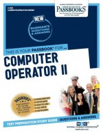 Computer Operator II (C-3151): Passbooks Study Guidevolume 3151