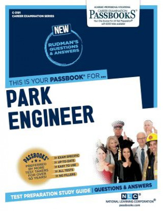 Park Engineer (C-3191): Passbooks Study Guidevolume 3191