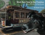 Black Bear Goes to San Francisco