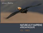 Nature As It Happens: African Wildlife: Vol. 1: Birds