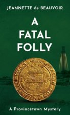 Fatal Folly