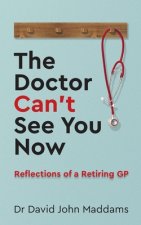 Doctor Can't See You Now